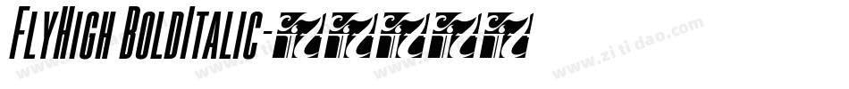 FlyHigh BoldItalic字体转换